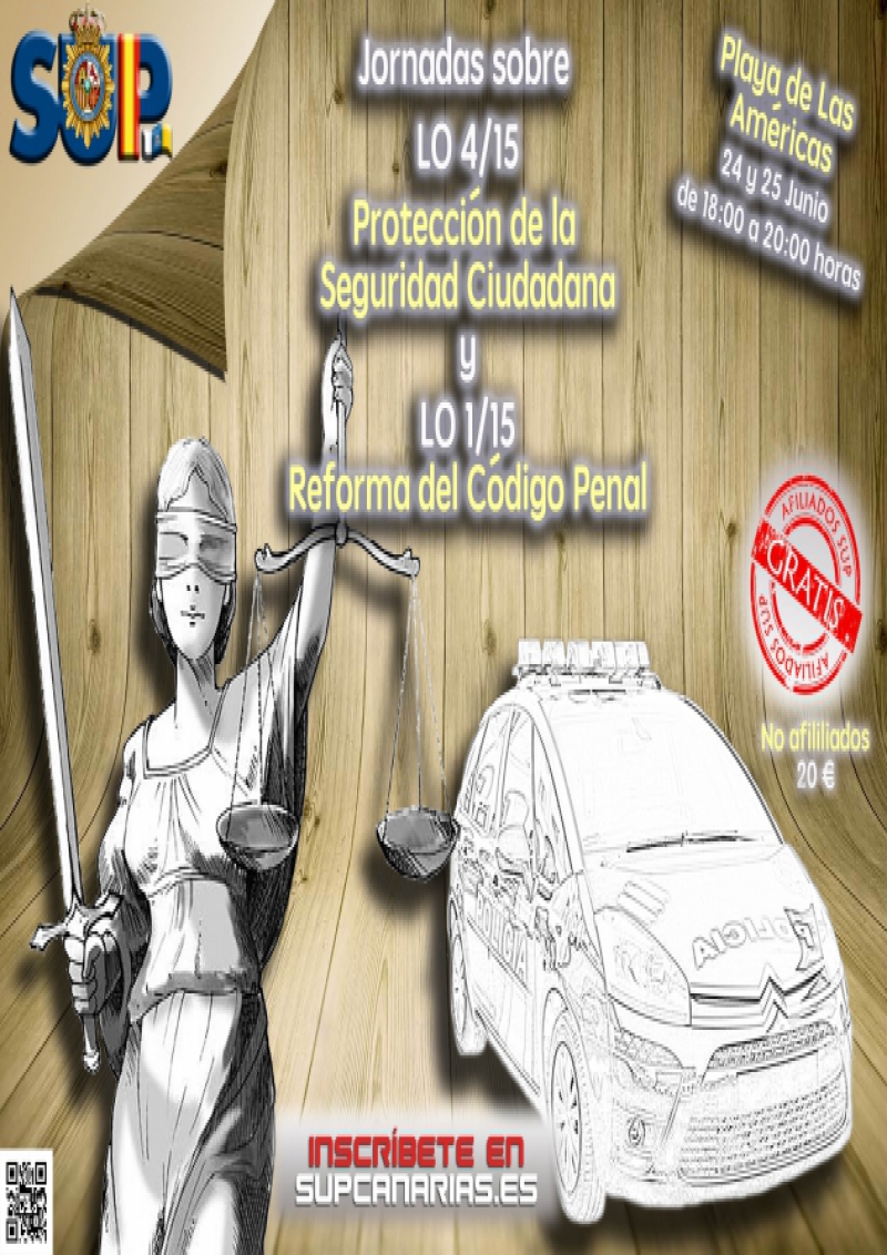 Jornadas sobre LO 4/15 Protección de la Seguridad Ciudadana y LO 1/15 Reforma del Código Penal