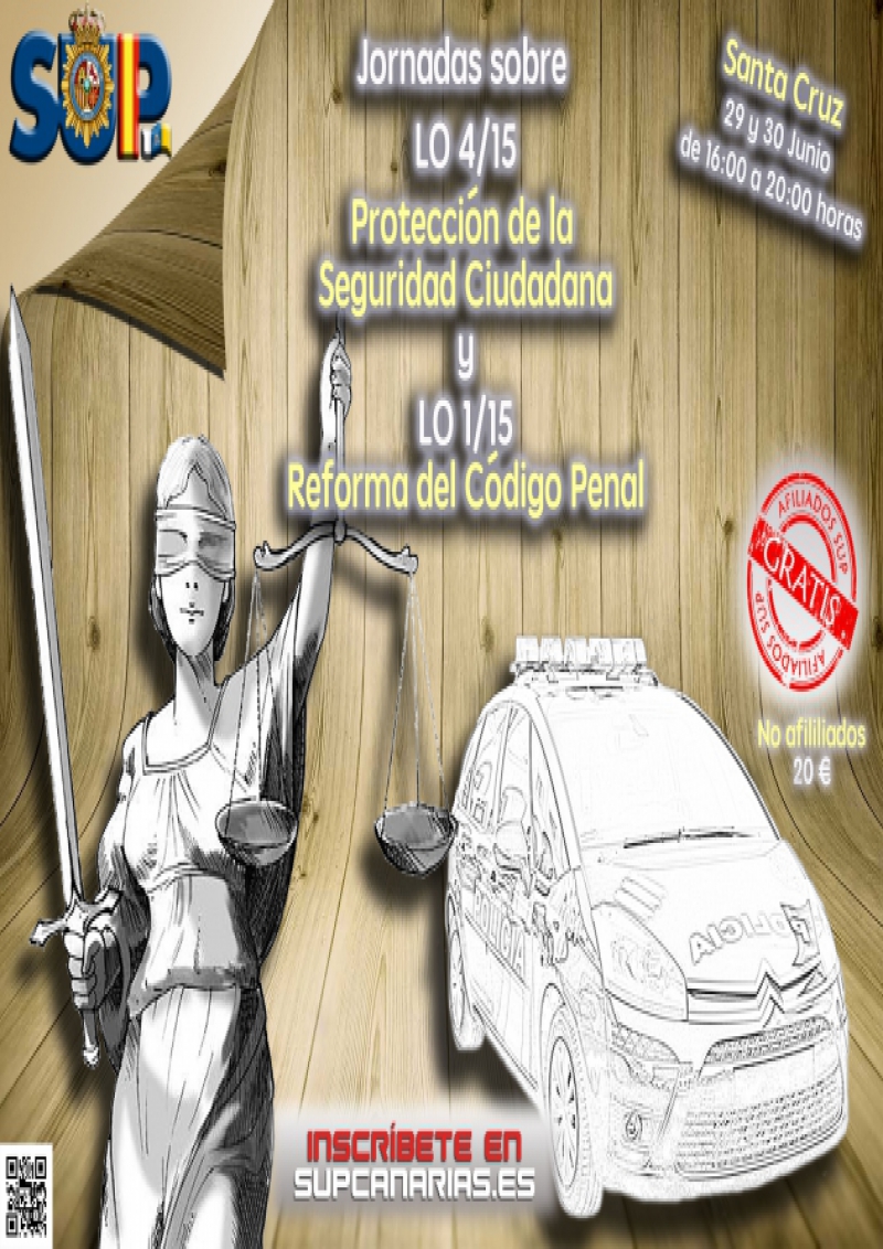 Jornadas sobre LO 4/15 Protección de la Seguridad Ciudadana y LO 1/15 Reforma del Código Penal