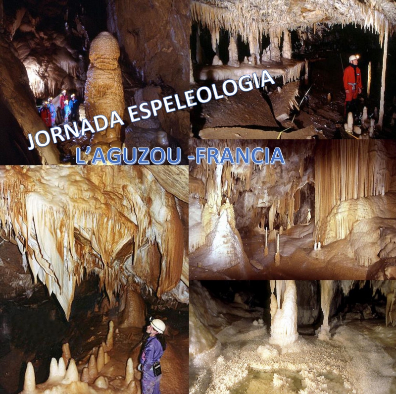 JORNADA ESPELEOLOGICA EN L'AGUZOU-FRANCIA