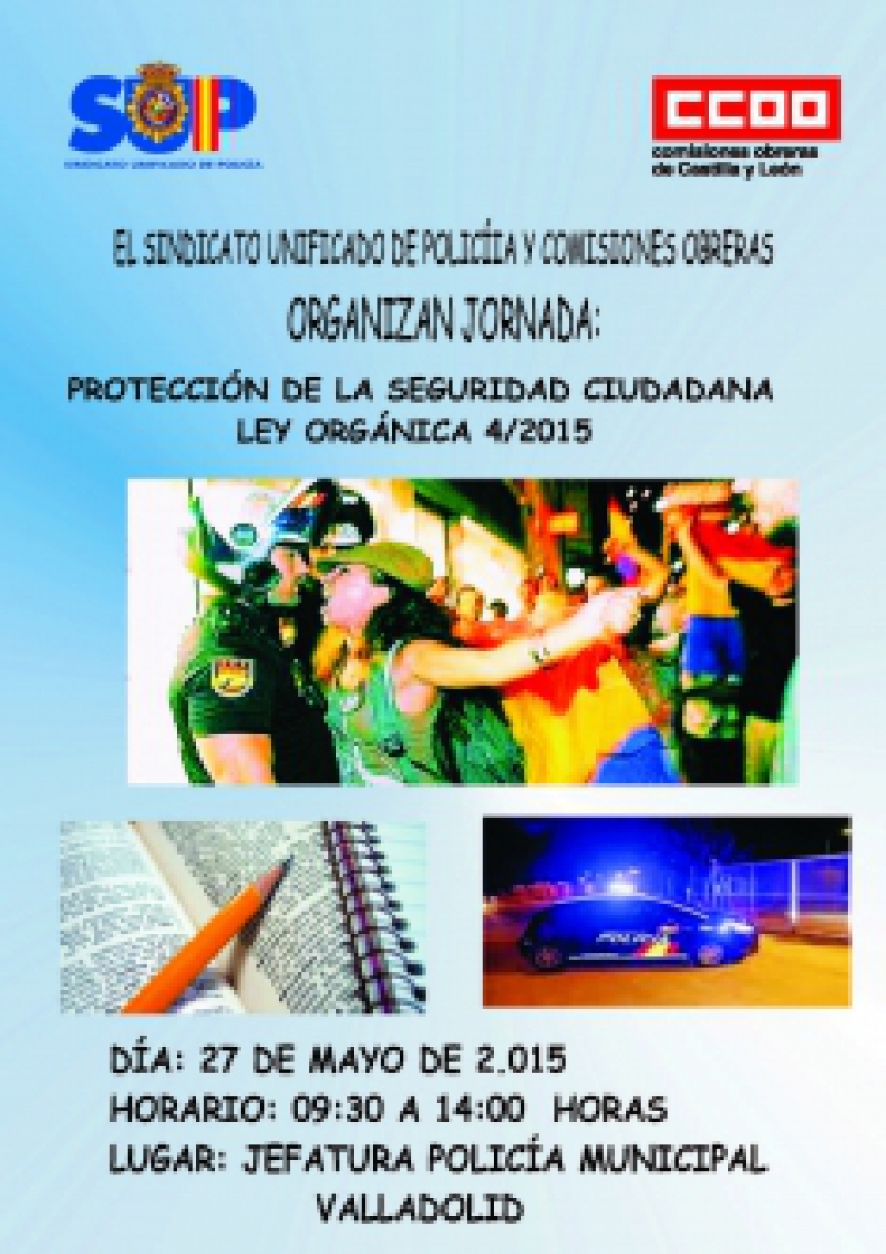 JORNADA PROTECCIÓN DE LA LEY SEGURIDAD CIUDADANA LEY ORGÁNICA 4/2015