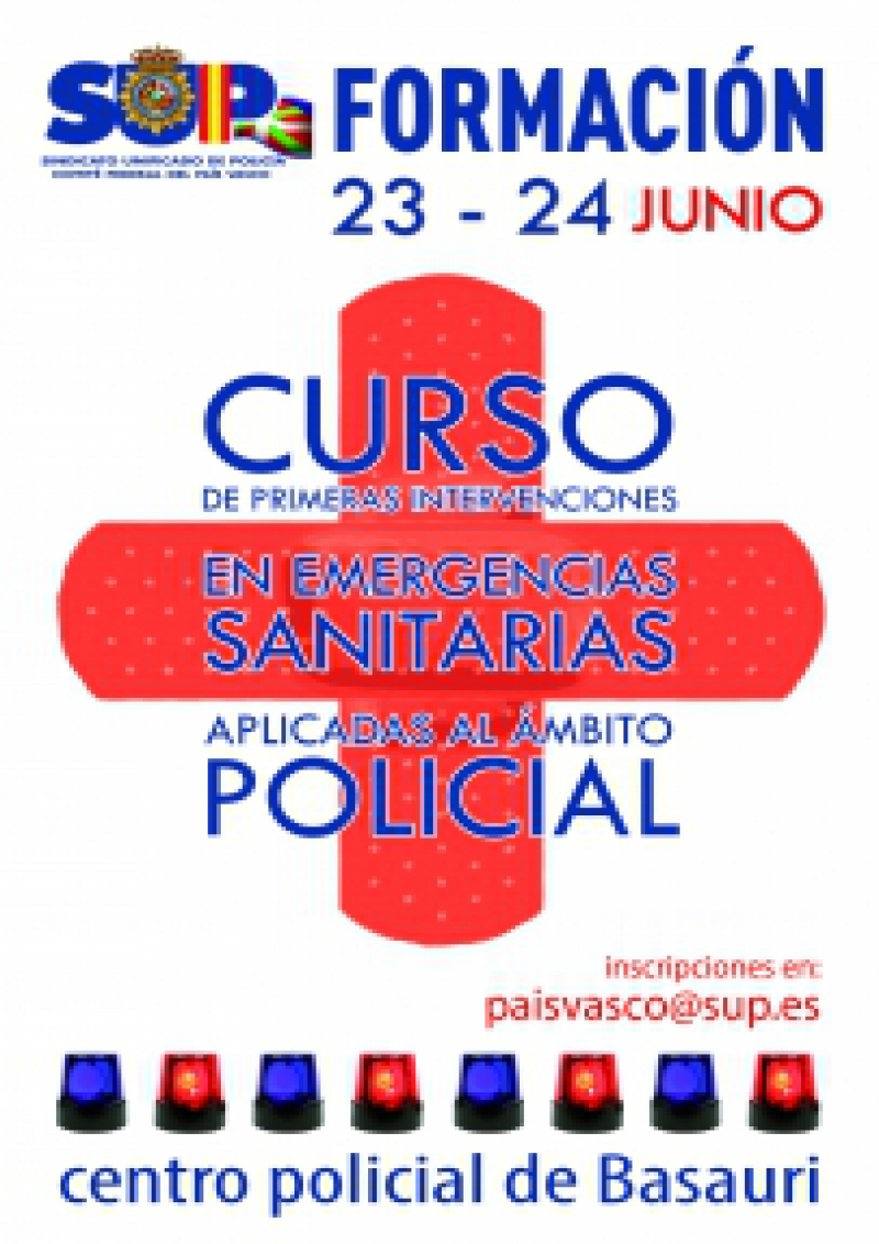 Curso de Primeras Intervenciones en Emergencias Sanitarias Aplicadas al Ambito Policial
