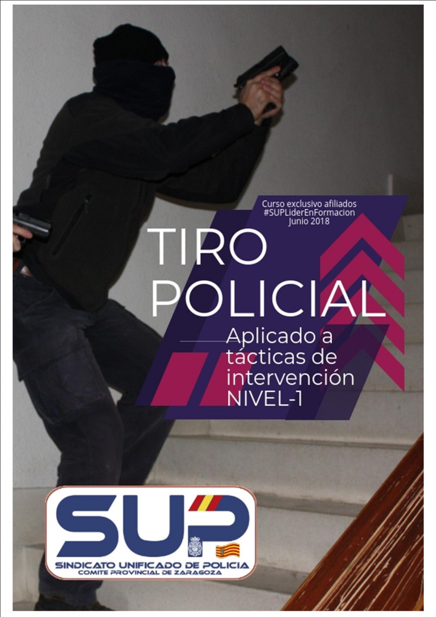 Curso de tiro policial aplicado a tácticas  de intervención NIVEL 1