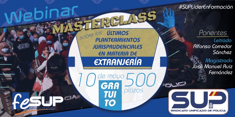 MASTERCLASS SOBRE LOS ÚLTIMOS PLANTEAMIENTOS JURISPRUDENCIALES EN MATERIA DE EXTRANJERÍA