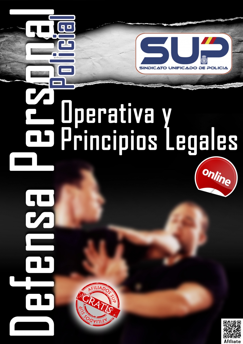 Defensa Personal Policial. Operativa y Principios Legales