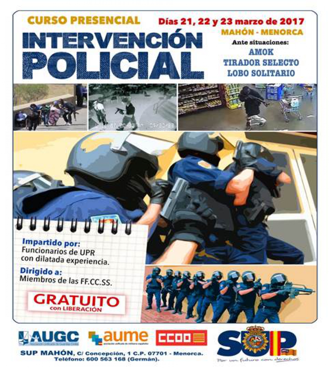Menorca - Intervención Policial - AMOK, Tirador Selecto, Lobo Solitario