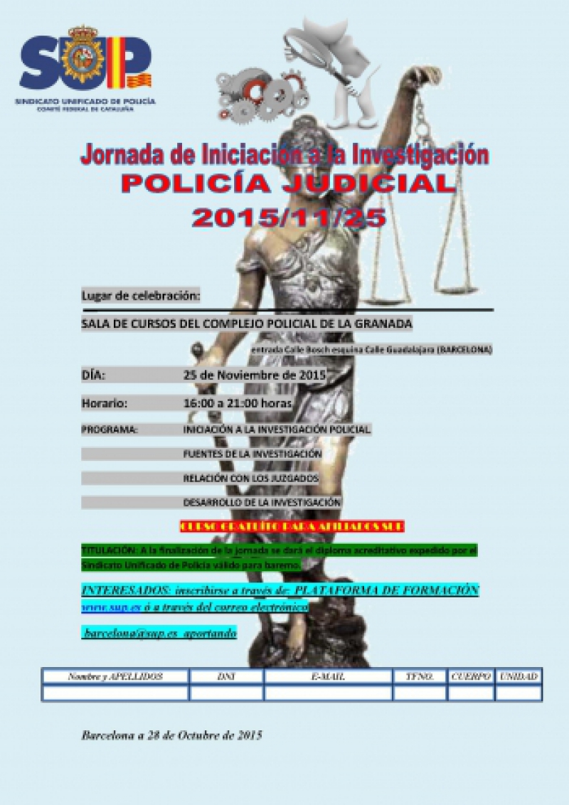 JORNADA A LA INICIACIÓN A LA INVESTIGACIÓN POLICIAL-POLICÍA JUDICIAL