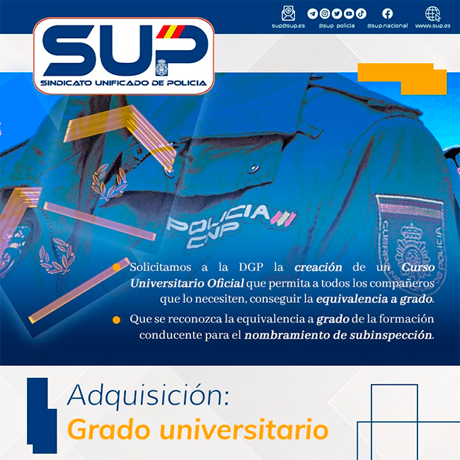 El SUP reitera la solicitud de impartición por parte de la DGP, de cursos de obtención de grado universitario a los funcionarios de la escala de subinspección. 